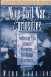 Civil War Curiosities Vol 2