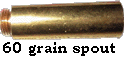 60 Grain Spout